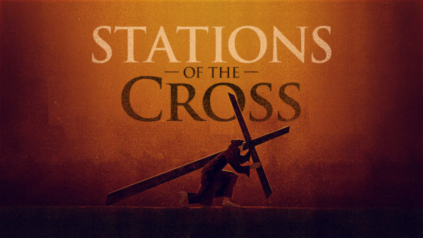 STATIONS OF THE CROSS